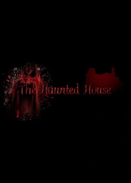 The Haunted House