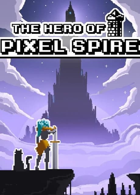The Hero Of Pixel Spire
