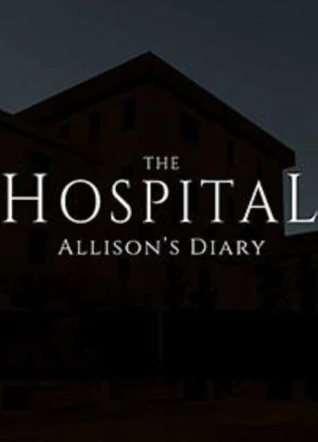 The Hospital: Allison's Diary