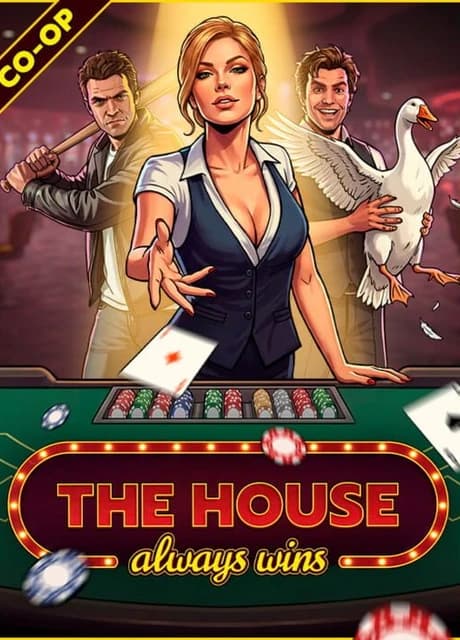 The House Always Wins