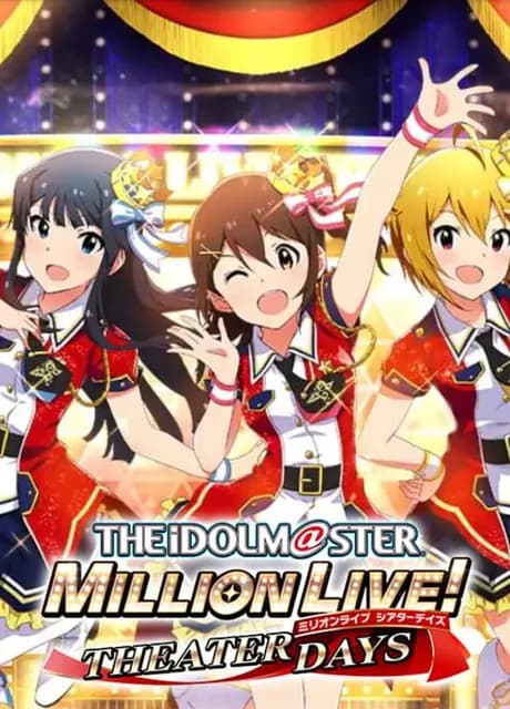 The Idolmaster: Million Live! Theater Days
