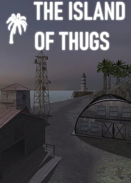 The Island of Thugs
