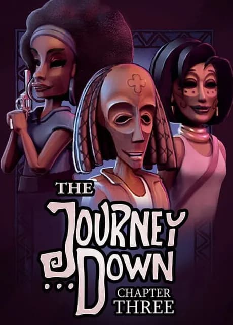 The Journey Down: Chapter Three
