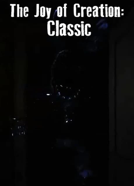 The Joy of Creation: Classic