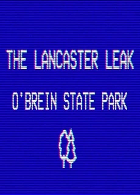 The Lancaster Leak: O'Brien State Park