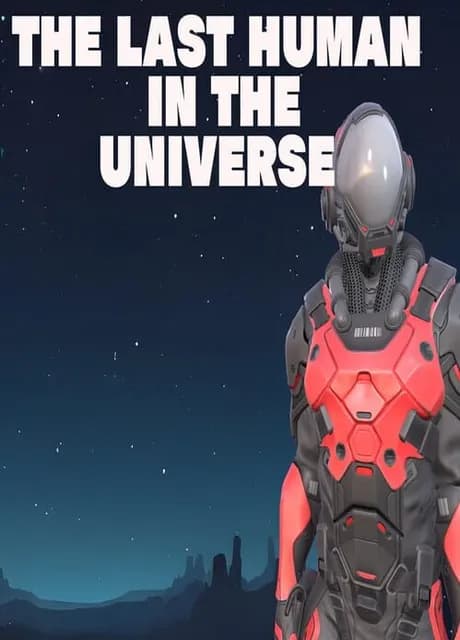 The Last Human In The Universe
