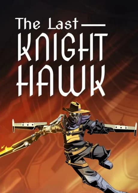 The Last Knight Hawk