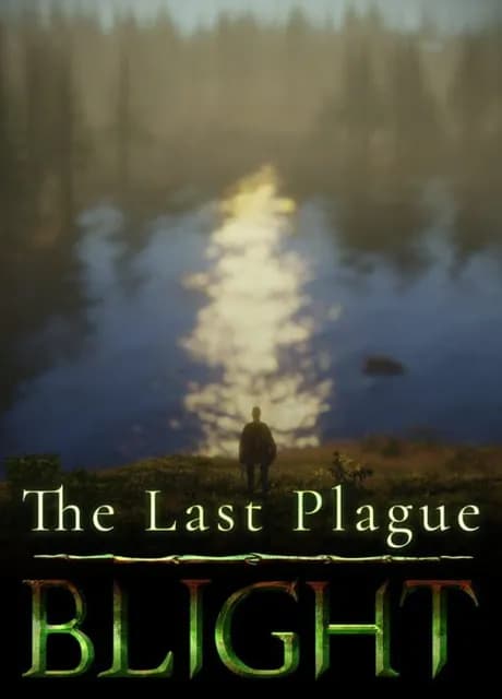 The Last Plague: Blight