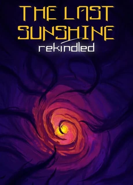 The Last Sunshine: Rekindled