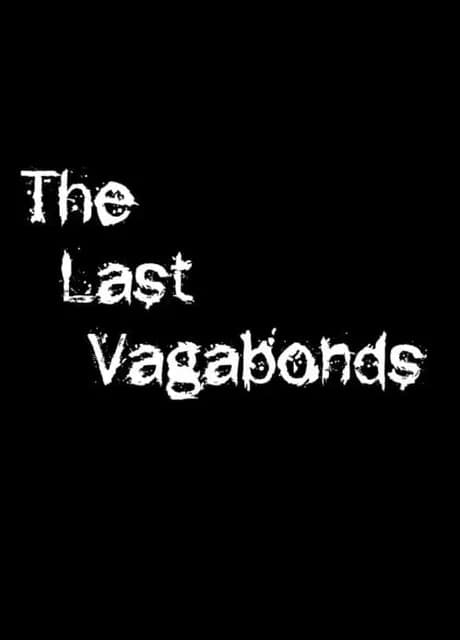 The Last Vagabonds