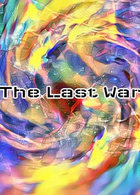 The Last War