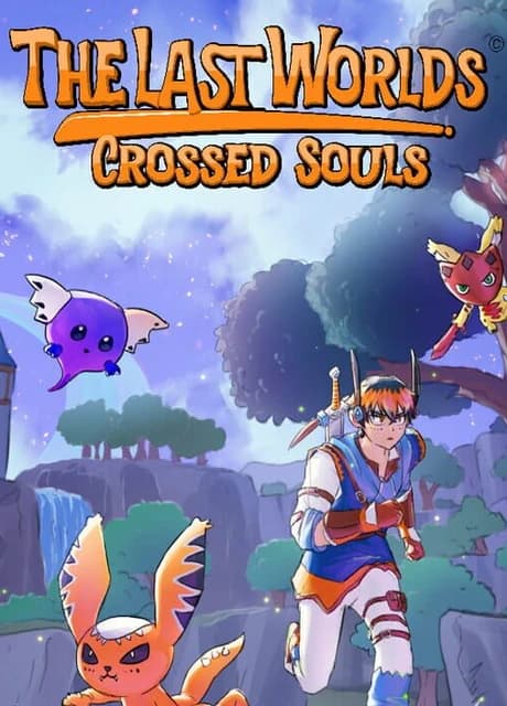 The Last Worlds: Crossed Souls