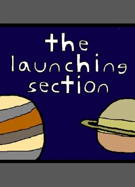 The Launching Section