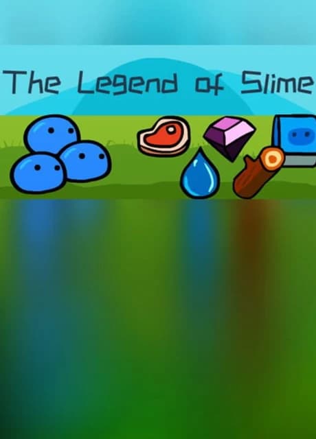 The Legend of Slime