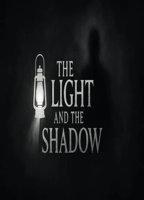 The Light and the Shadow