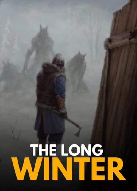 The Long Winter: I Am Not an Animal