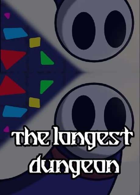 The Longest Dungeon