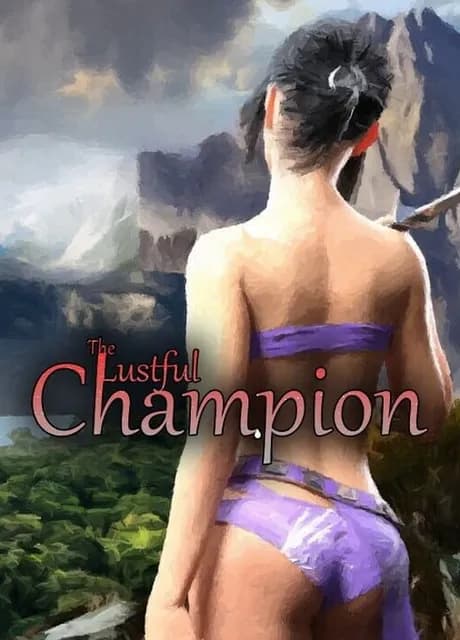 The Lustful Champion