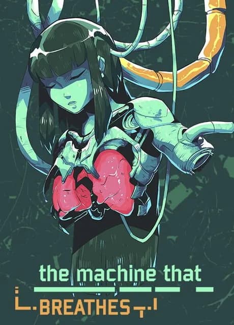 The Machine That Breathes