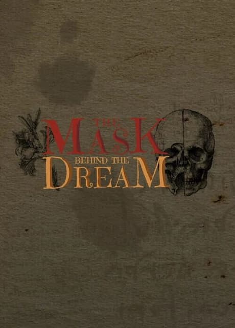 The Mask behind the Dream: Kapitel 1