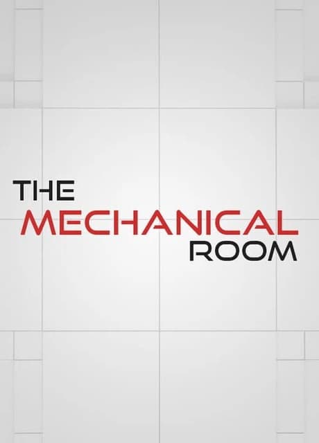 The Mechanical Room VR