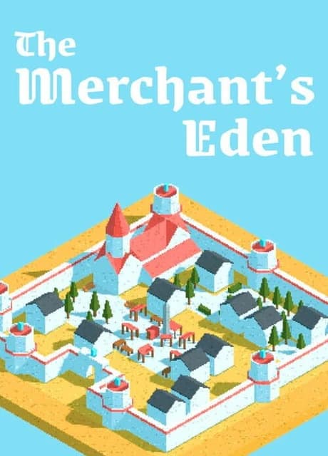 The Merchant's Eden