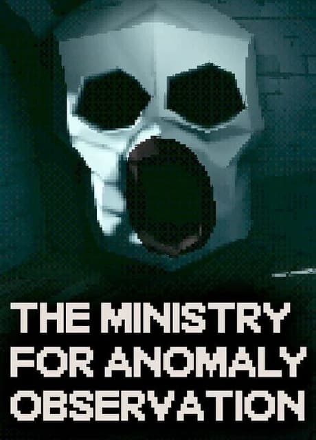 The Ministry for Anomaly Observation