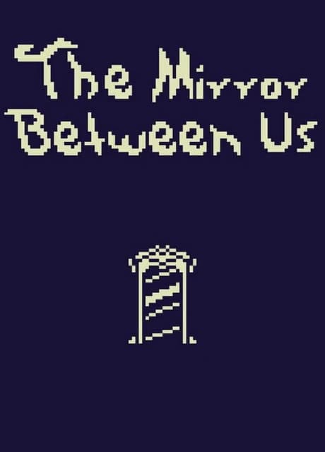 The Mirror Between Us
