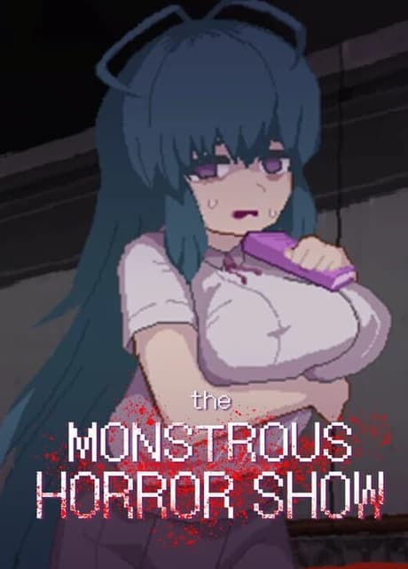 The Monstrous Horror Show