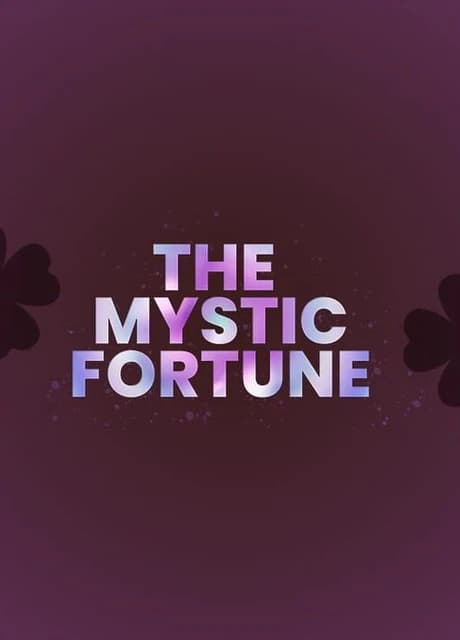 The Mystic Fortune