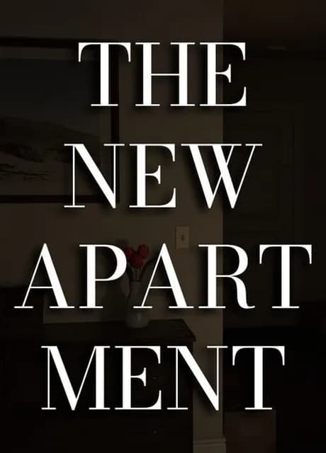 The New Apartment