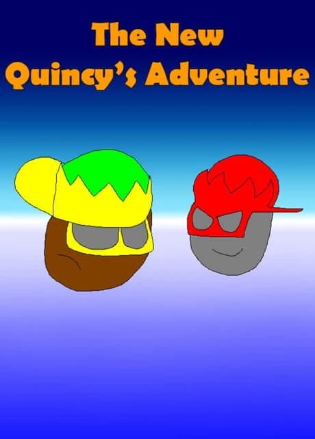 The New Quincy's Adventure