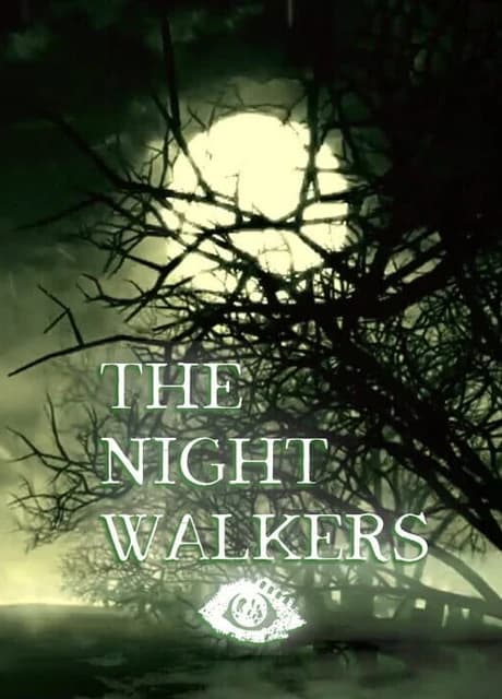 The Night Walkers