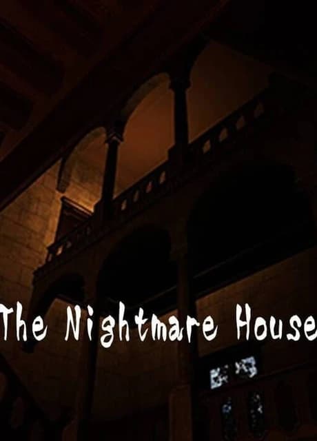The Nightmare House