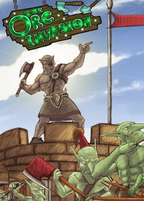 The Orc Invasion