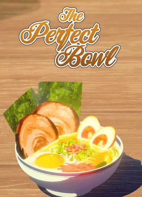 The Perfect Bowl