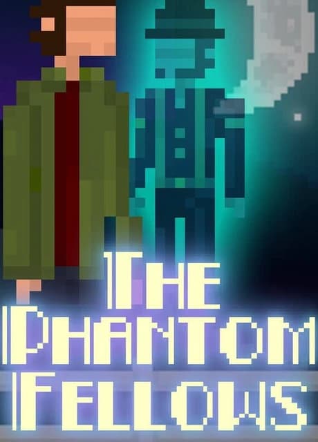 The Phantom Fellows