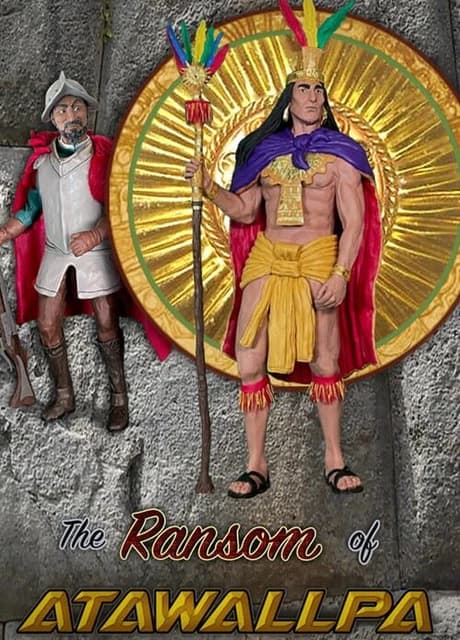 The Ransom of Atawallpa