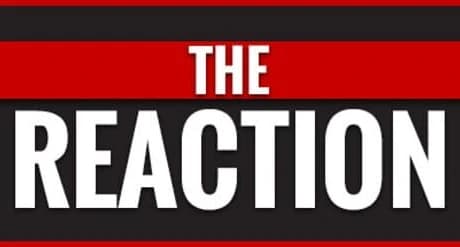 The Reaction