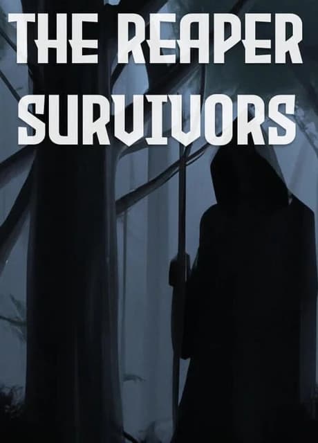 The Reaper Survivors