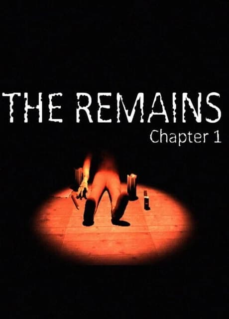 The Remains: Chapter 1