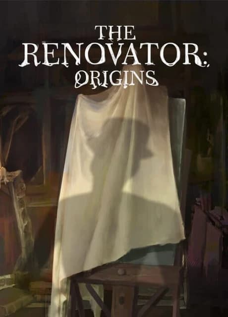 The Renovator: Origins
