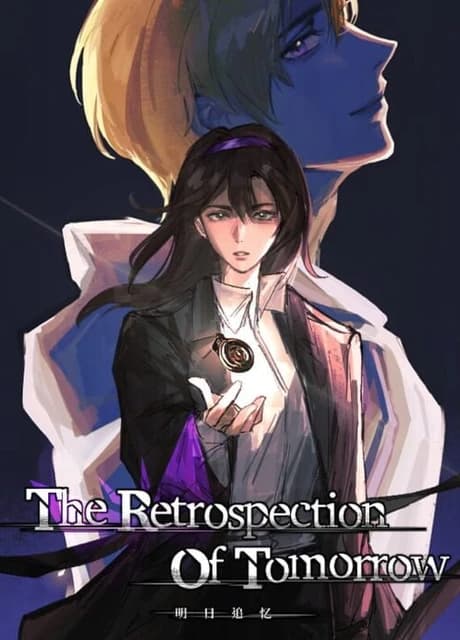 The Retrospection of Tomorrow