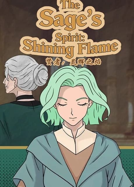 The Sage's Spirit: Shining Flame