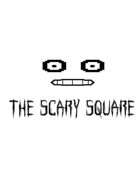 The Scary Square