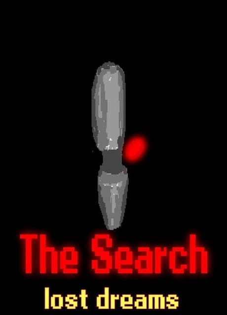 The Search: Lost Dreams