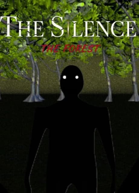 The Silence: The Forest
