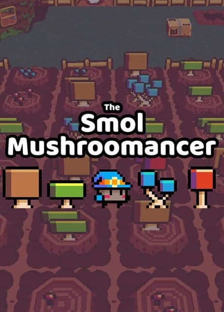 The Smol Mushroomancer