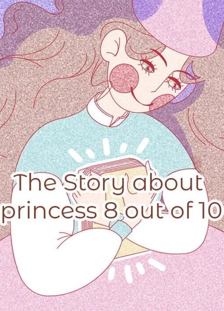 The Story About Princess 8 Out of 10
