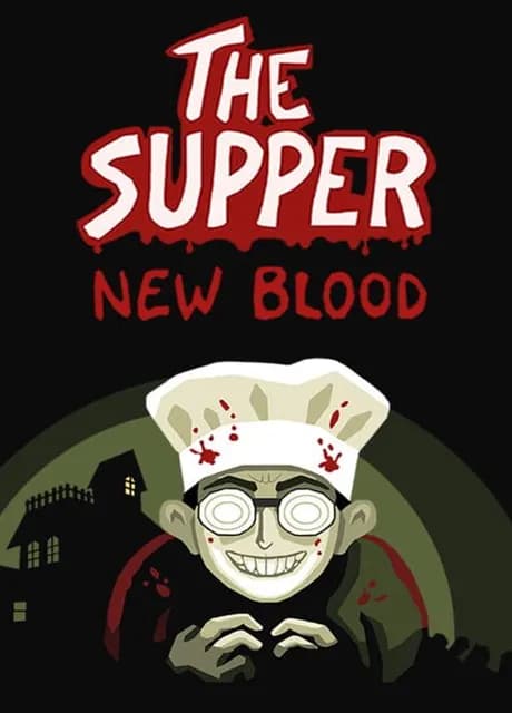 The Supper: New Blood